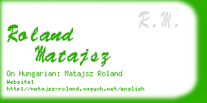 roland matajsz business card